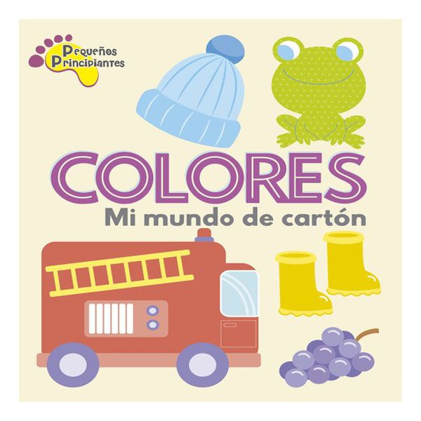 Libro infantil Mi mundo de cartón: Colores Latinbooks Latinbooks - babytuto.com