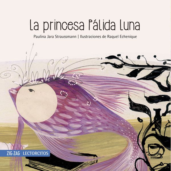 Libro La Princesa Pálida Luna Zig-Zag - babytuto.com