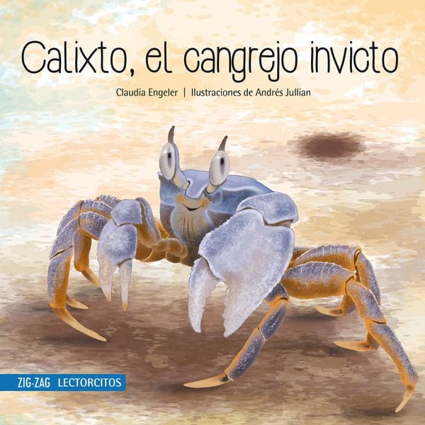 Libro Calixto, El Cangrejo Invicto Zig-Zag - babytuto.com