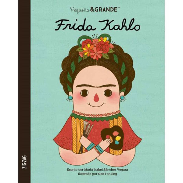 Libro infantil pequeña & grande: frida kahlo, Zig Zag Zig-Zag - babytuto.com