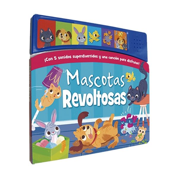 Libro sonidos alegres Mascotas revoltosas, Latinbooks Latinbooks - babytuto.com