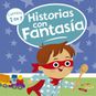 Libro infantil Historias con fantasía - 2 cuentos en 1 Latinbooks Latinbooks - babytuto.com